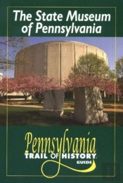 State Museum Of Pennsylvania