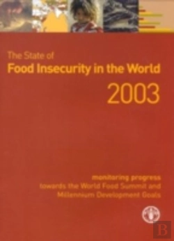 Bertrand.pt - State Of Food Insecurity In The World 2003,Monitoring Progress Towards The