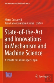 State-Of-The-Art And Innovations In Mechanism And Machine Science