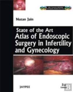 Bertrand.pt - State-Of-The-Art Atlas Of Endoscopic Surgery In Infertility And Gynecology