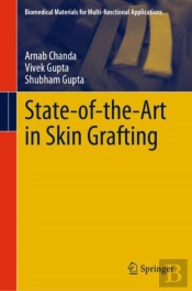 State-Of-The-Art In Skin Grafting