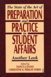 State Of The Art Of Preparation And Practice In Student Affairs