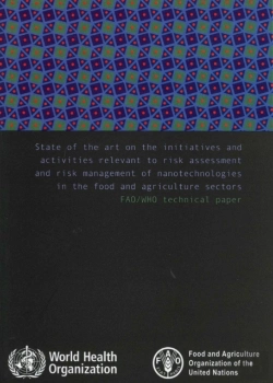 Bertrand.pt - State Of The Art On The Initiatives And Activities Relevant To Risk Assessment And Risk Management Of Nanotechnologies In The Food And Agricultural Sector
