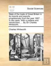 State Of The Trade Of Great Britain In I