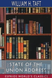 State Of The Union Address (Esprios Classics)