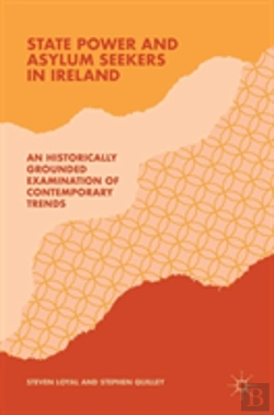 Bertrand.pt - State Power And Asylum Seekers In Ireland