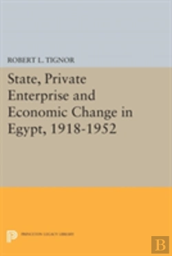 Bertrand.pt - State, Private Enterprise And Economic Change In Egypt, 1918-1952