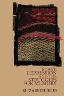 State Repression And The Struggles For Memory