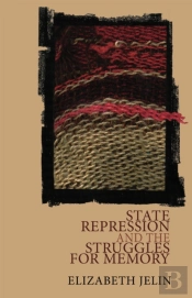 State Repression And The Struggles For Memory