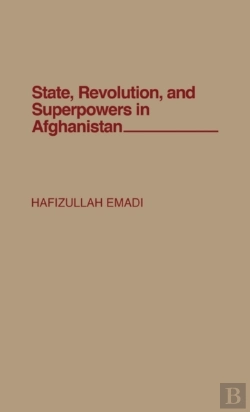 Bertrand.pt - State, Revolution And Superpowers In Afghanistan
