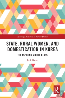 Bertrand.pt - State, Rural Women, And Domestication In Korea