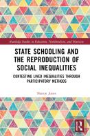 State Schooling And The Reproduction Of Social Inequalities