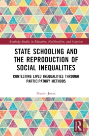 State Schooling And The Reproduction Of Social Inequalities