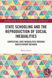 State Schooling And The Reproduction Of Social Inequalities