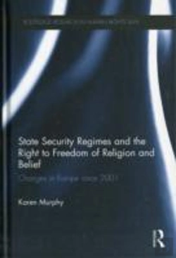 Bertrand.pt - State Security Regimes And The Right To Freedom Of Religion And Belief
