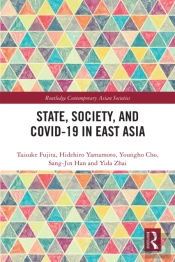 State, Society, And Covid-19 In East Asia