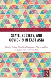 State, Society, And Covid-19 In East Asia