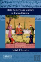 State, Society, And Culture In Indian History