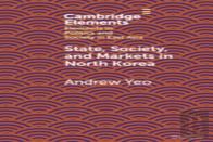 State, Society And Markets In North Korea