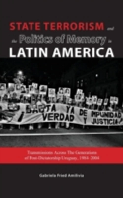 Bertrand.pt - State Terrorism And The Politics Of Memory In Latin America