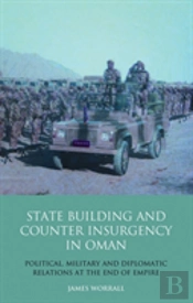 Statebuilding And Counterinsurgency In Oman