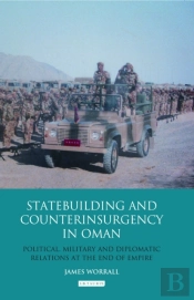 Statebuilding And Counterinsurgency In Oman