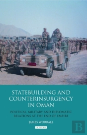Statebuilding And Counterinsurgency In Oman