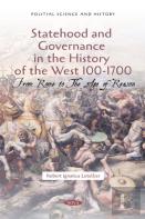 Statehood And Governance In The History Of The West 100-1700