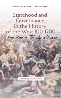 Bertrand.pt - Statehood And Governance In The History Of The West 100-1700