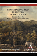 Statemaking And Territory In South Asia