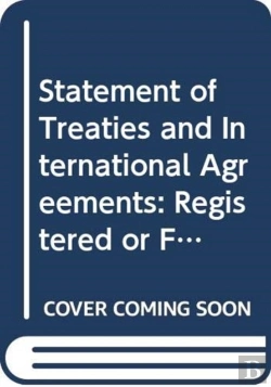 Bertrand.pt - Statement Of Treaties And International Agreements: Registered Or Filed And Recorded With The Secretariat During The Month Of July 2017 (English/French Edition)