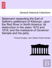 Statement Respecting The Earl Of Selkirk
