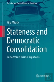 Stateness And Democratic Consolidation