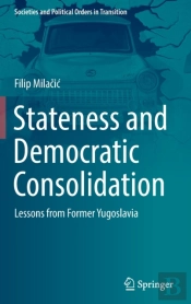 Stateness And Democratic Consolidation