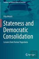 Stateness And Democratic Consolidation