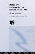 States And Nationalism In Europe Since 1945