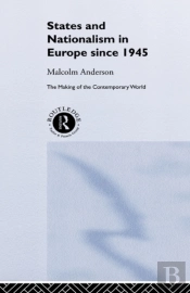 States And Nationalism In Europe Since 1945