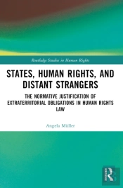 States, Human Rights, And Distant Strangers