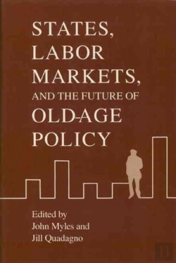 Bertrand.pt - States, Labor Markets, And The Future Of Old Age Policy