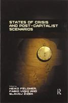 States Of Crisis And Post-Capitalist Scenarios
