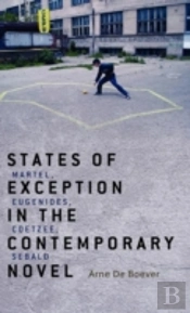 States Of Exception In The Contemporary Novel