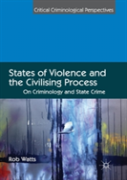 States Of Violence And The Civilising Process