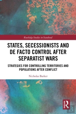 Bertrand.pt - States, Secessionists And De Facto Control After Separatist Wars
