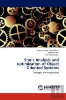 Static Analysis And Optimization Of Object Oriented Systems