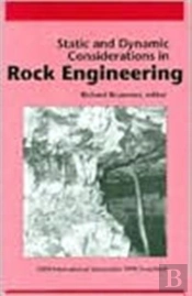 Static And Dynamic Considerations In Rock Engineering
