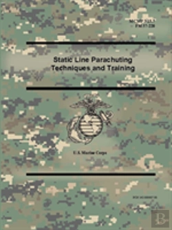 Bertrand.pt - Static Line Parachuting Techniques And Training (Mcwp 3-15.7), (Fm 57-220)