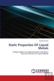 Static Properties Of Liquid Metals