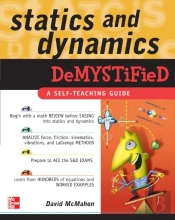 Statics And Dynamics Demystified