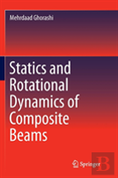 Statics And Rotational Dynamics Of Composite Beams