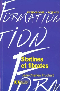 Bertrand.pt - Statines Et Fibrates ; Modes D'Action Moleculaire Et Importance De La Prevention Des Maladies Cardio-Vasculaires